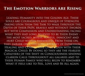 The emotion warriors are rising