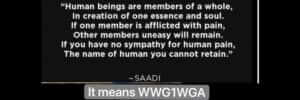 human beings are members of a whole - wwg1wga
